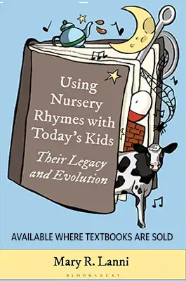 Using Nursery Rhymes with Today’s Kids